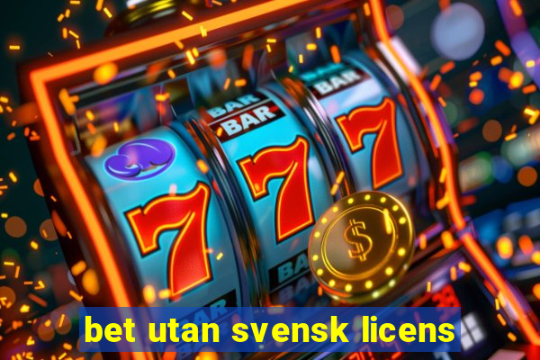 bet utan svensk licens