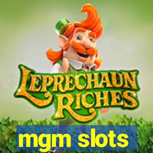 mgm slots