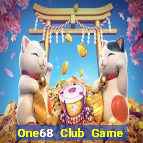 One68 Club Game Bài Đổi Thưởng Uy Tín