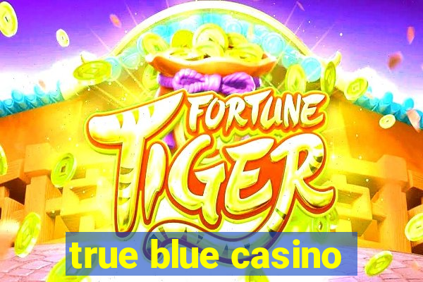 true blue casino