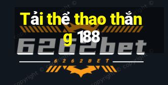 Tải thể thao thắng 188