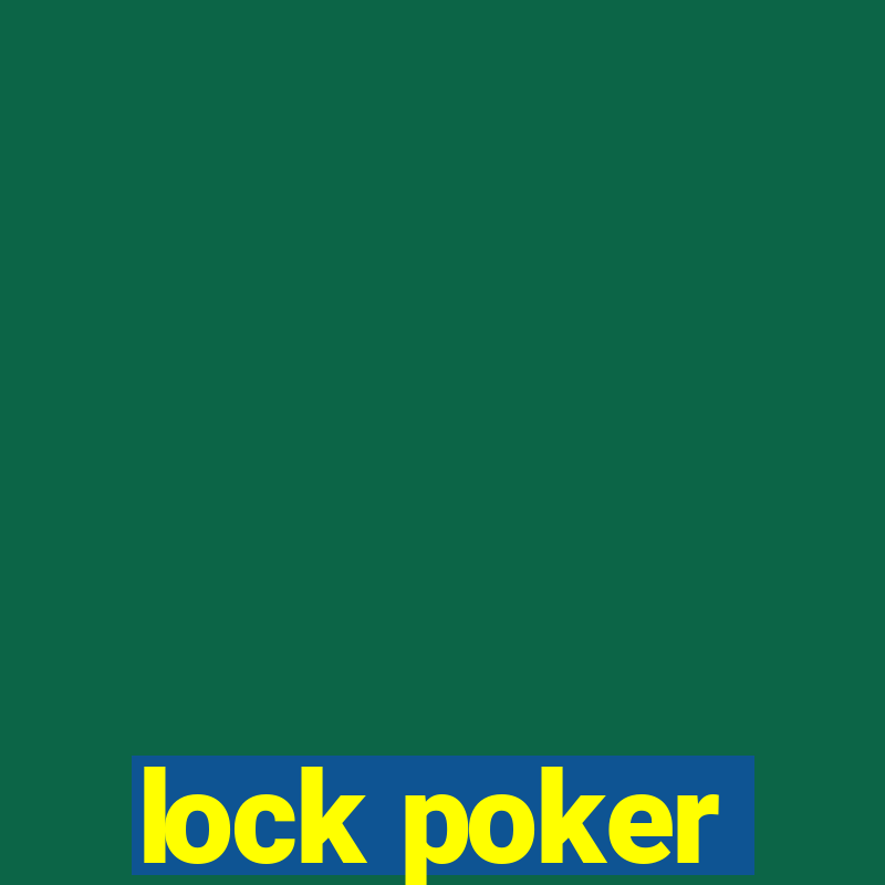 lock poker