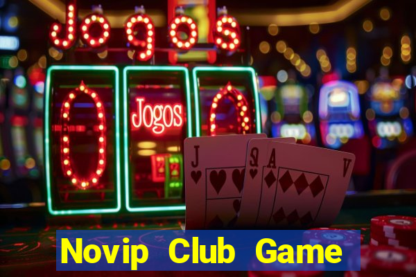 Novip Club Game Bài Vic