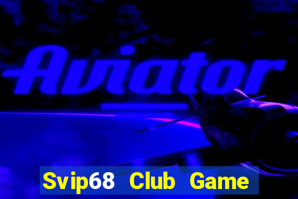 Svip68 Club Game Bài Las Vegas