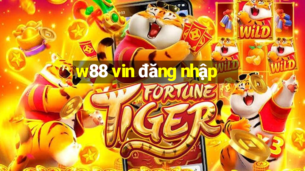 w88 vin đăng nhập