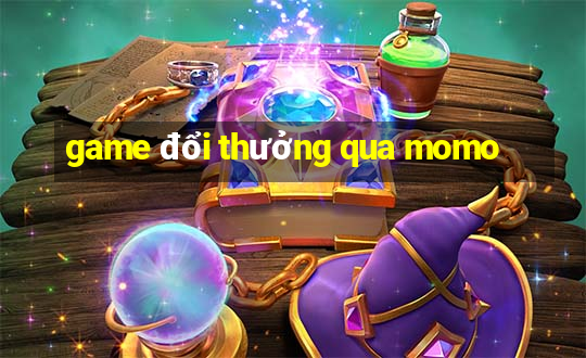 game đổi thưởng qua momo