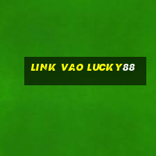 link vao lucky88