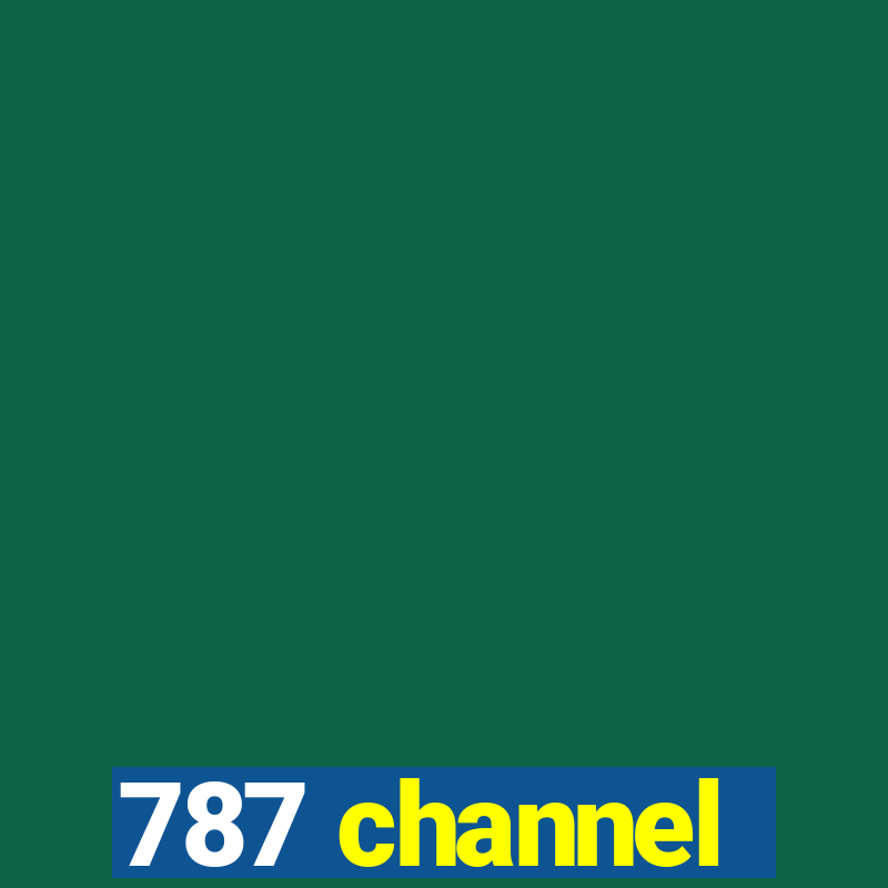 787 channel