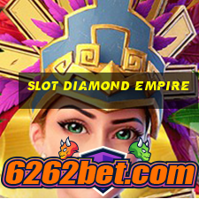 slot diamond empire