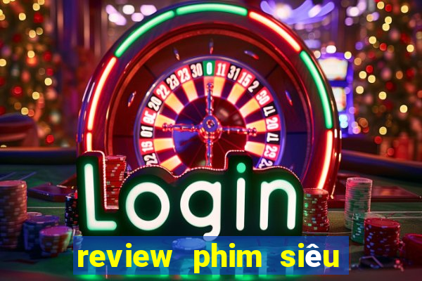 review phim siêu thú cuồng nộ