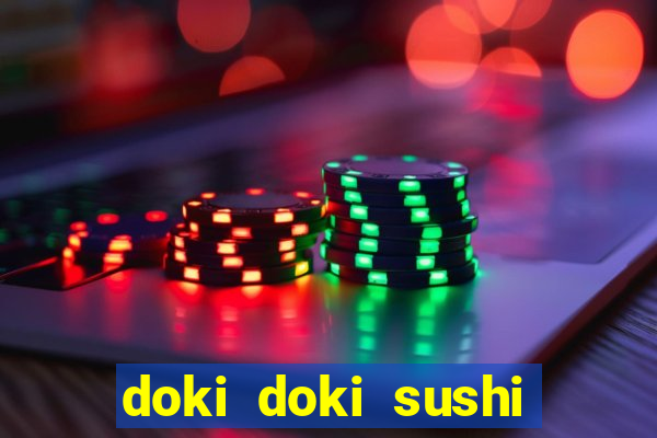 doki doki sushi club mỹ đình