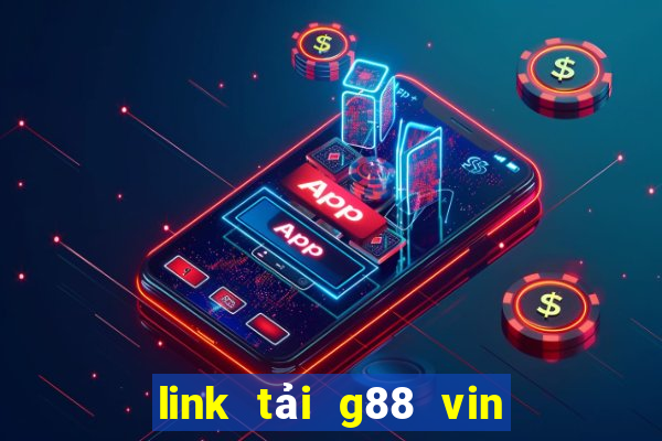 link tải g88 vin android apk ios