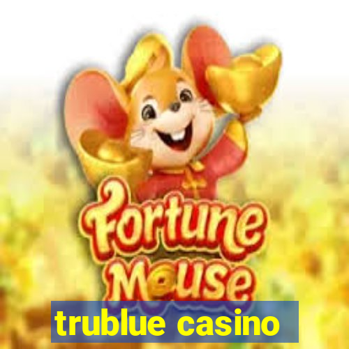 trublue casino