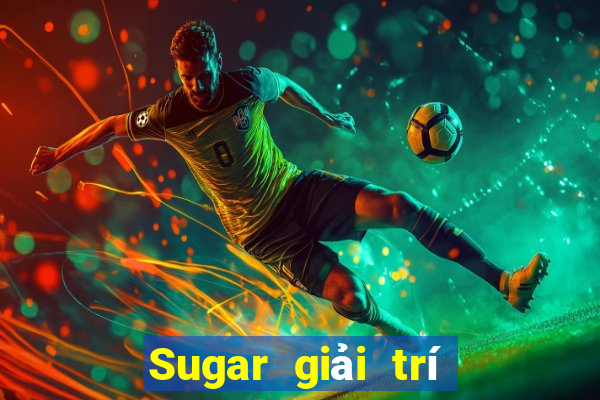 Sugar giải trí Fun88 Android