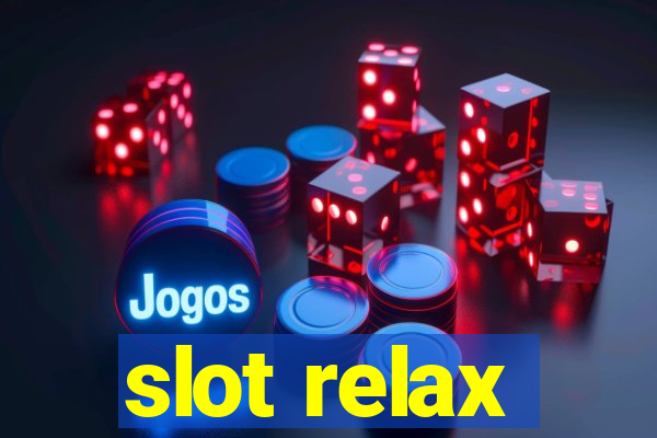 slot relax