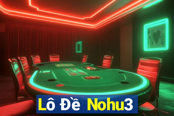 Lô Đề Nohu3