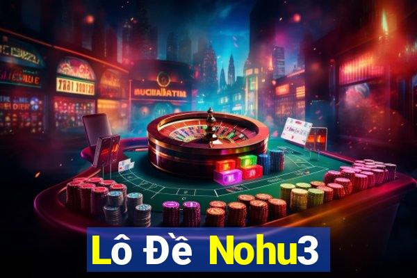 Lô Đề Nohu3