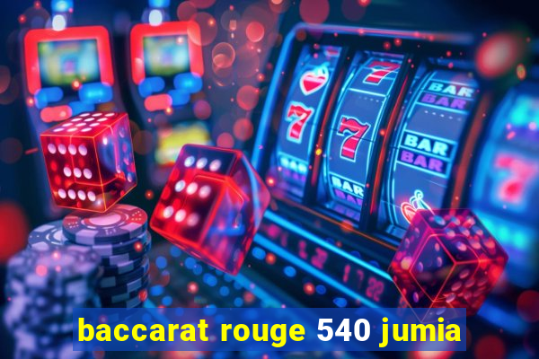 baccarat rouge 540 jumia