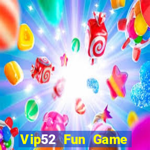 Vip52 Fun Game Bài Bốc Club