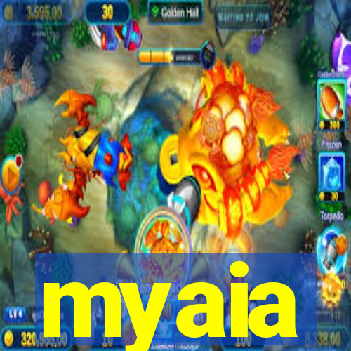 myaia