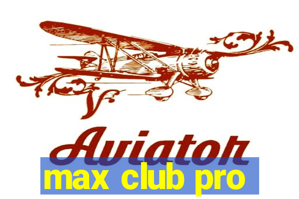 max club pro