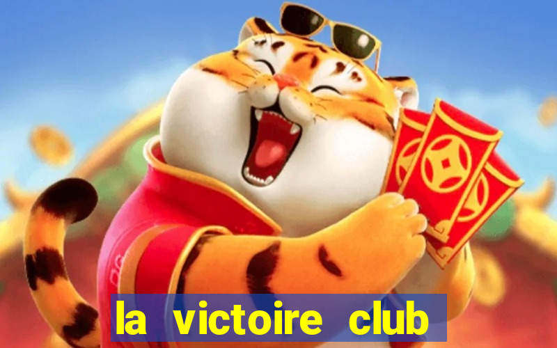 la victoire club tuyển dụng