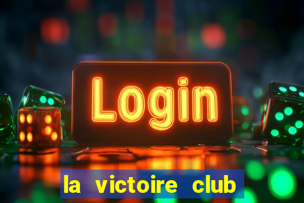 la victoire club tuyển dụng