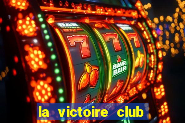 la victoire club tuyển dụng