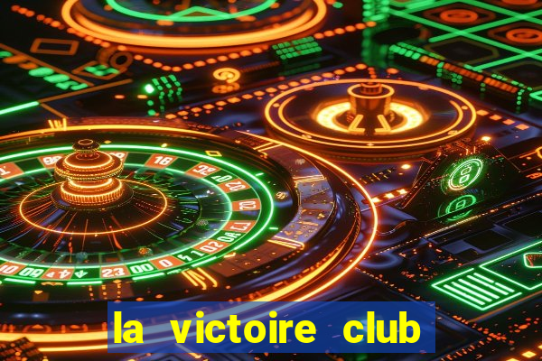 la victoire club tuyển dụng