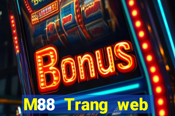 M88 Trang web chính thức của Dufang