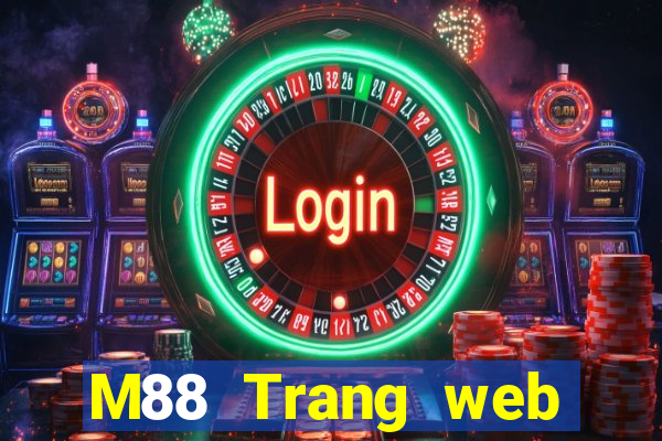 M88 Trang web chính thức của Dufang