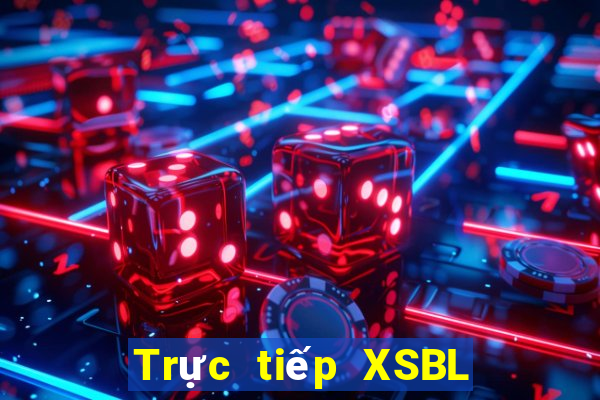 Trực tiếp XSBL ngày 3