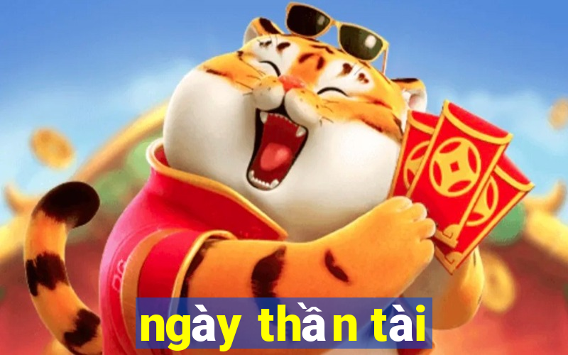 ngay than tai