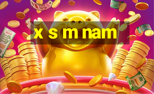 x s m nam