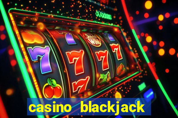 casino blackjack online games