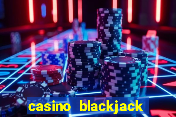 casino blackjack online games