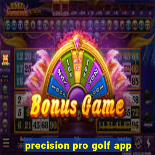 precision pro golf app