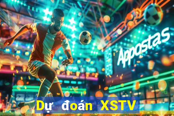 Dự đoán XSTV ngày 17