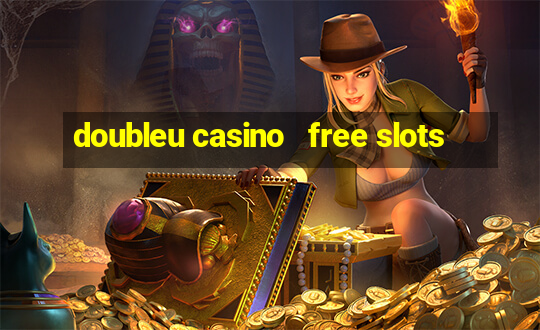 doubleu casino   free slots