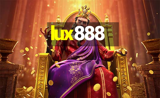 lux888