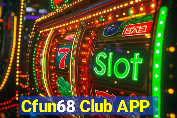 Cfun68 Club APP