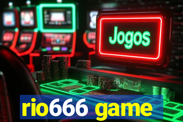 rio666 game