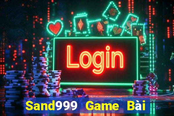 Sand999 Game Bài 69 Doi Thuong