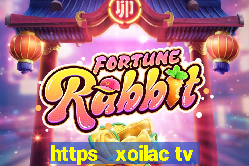 https   xoilac tv