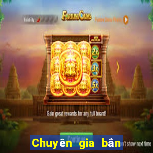 Chuyên gia bắn cá ol