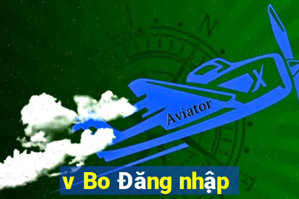 v Bo Đăng nhập