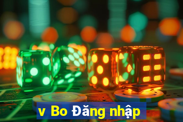 v Bo Đăng nhập