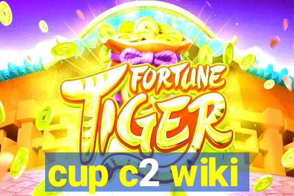 cup c2 wiki