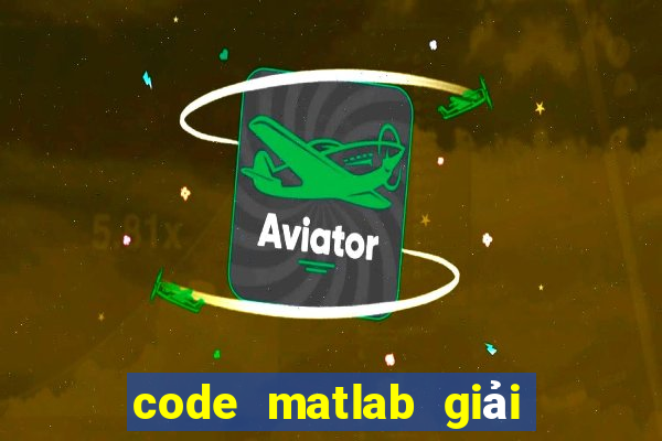 code matlab giải tích 2