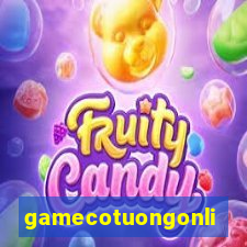 gamecotuongonline